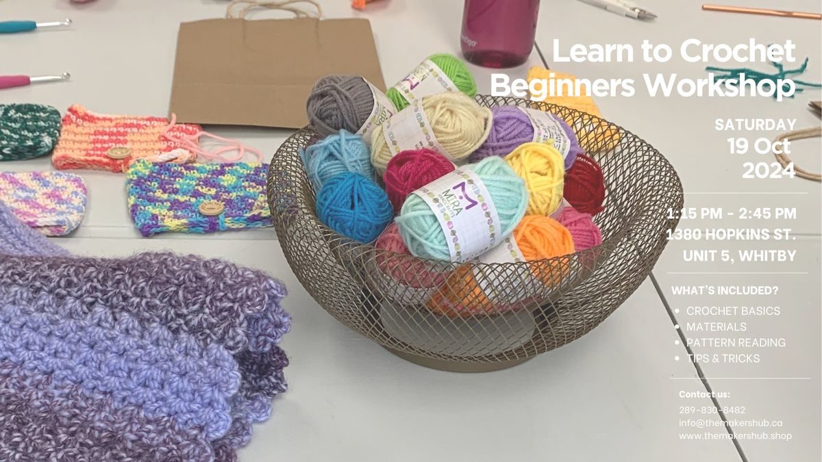 Learn to Crochet Beginners Workshop - Saturday Oct 19