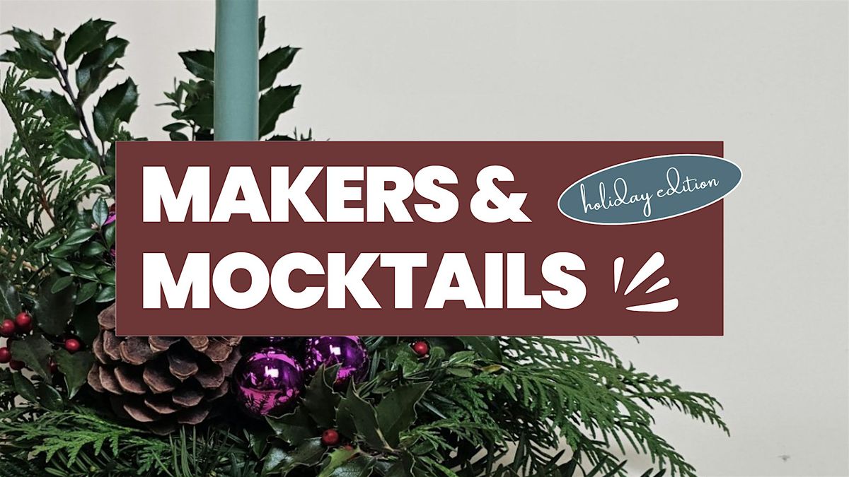 Makers & Mocktails: Holiday Candle Centerpiece