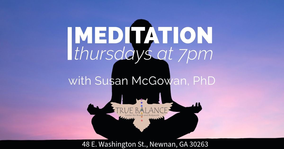 True Balance: Meditation Thursdays with Susan McGowan