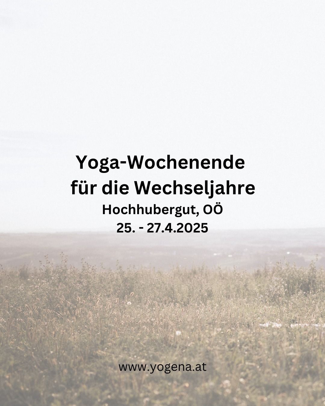 Yoga-Wochenende zur Unterst\u00fctzung in den Wechseljahren in O\u00d6