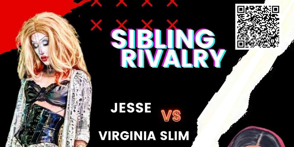 Sibling Rivalry - A Drag Family Drama