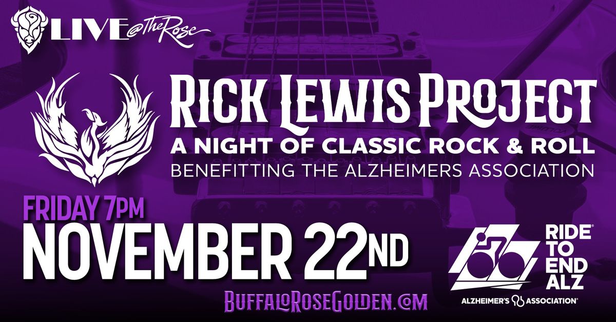 The Rick Lewis Project - A Rock & Roll Benefit for the Alzheimer's Association