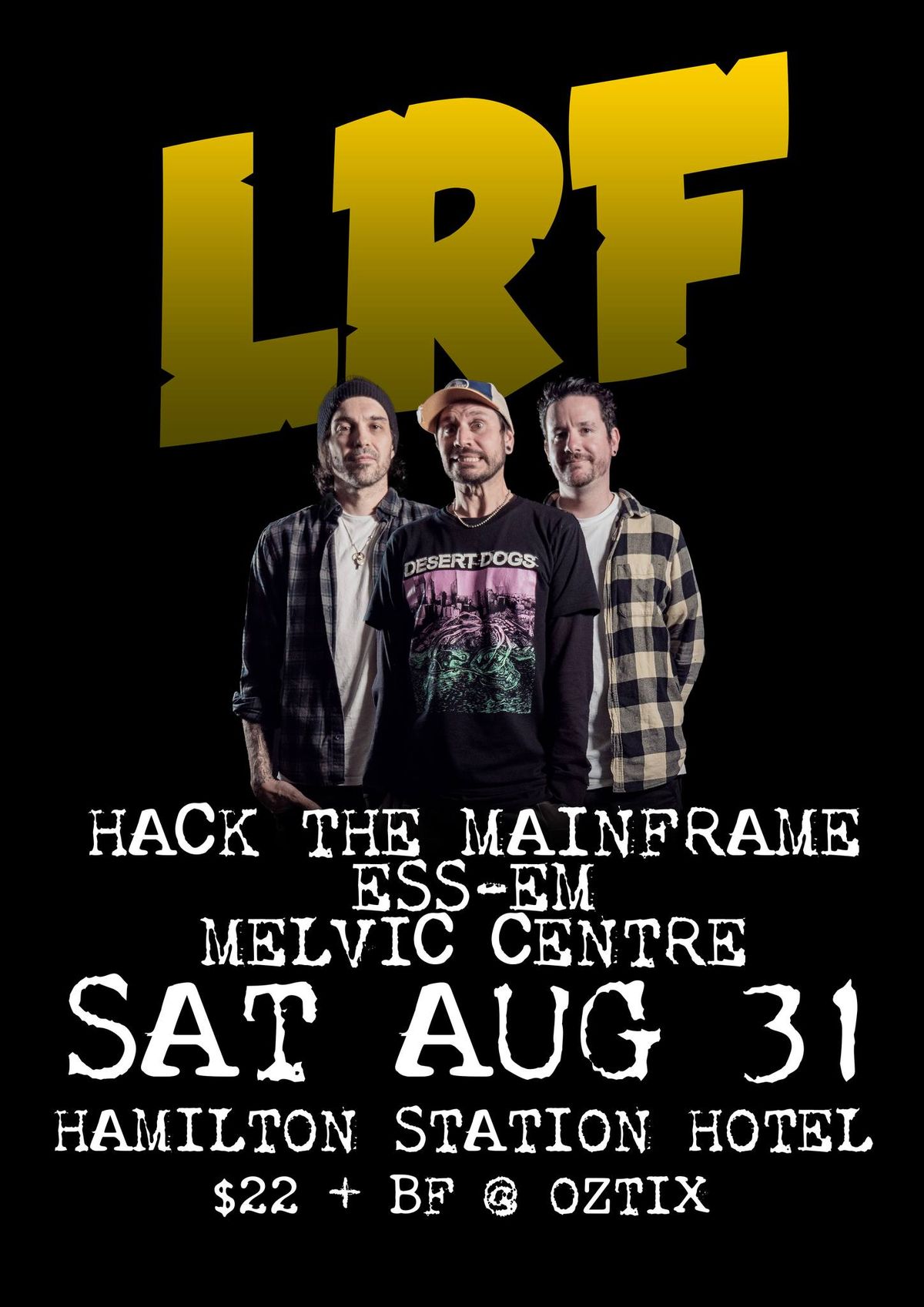 LRF @ Hamilton Station Hotel w\/Hack the Mainframe, Ess-Em & Melvic Centre