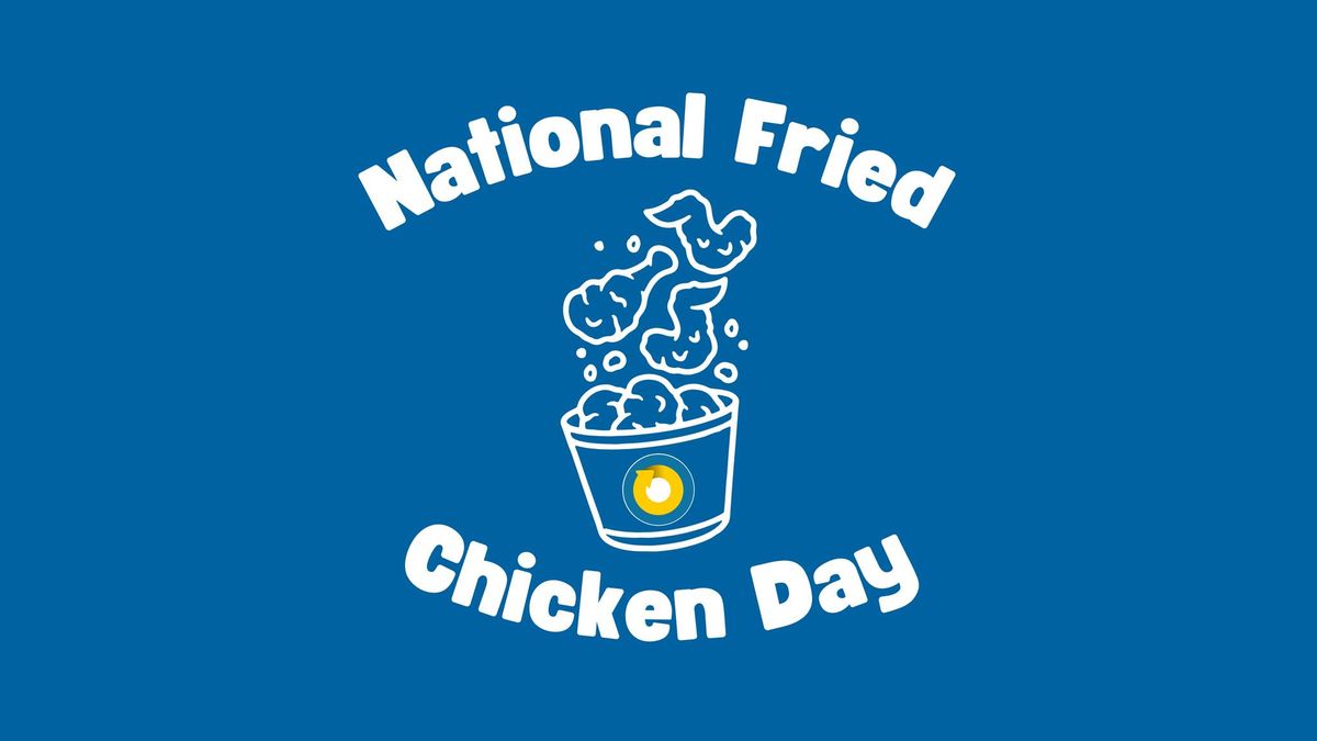 National Fried Chicken Day Bash