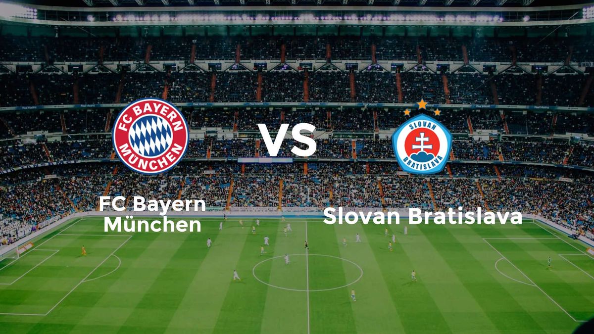 UEFA Champions League: FC Bayern M\u00fcnchen vs. Slovan Bratislava