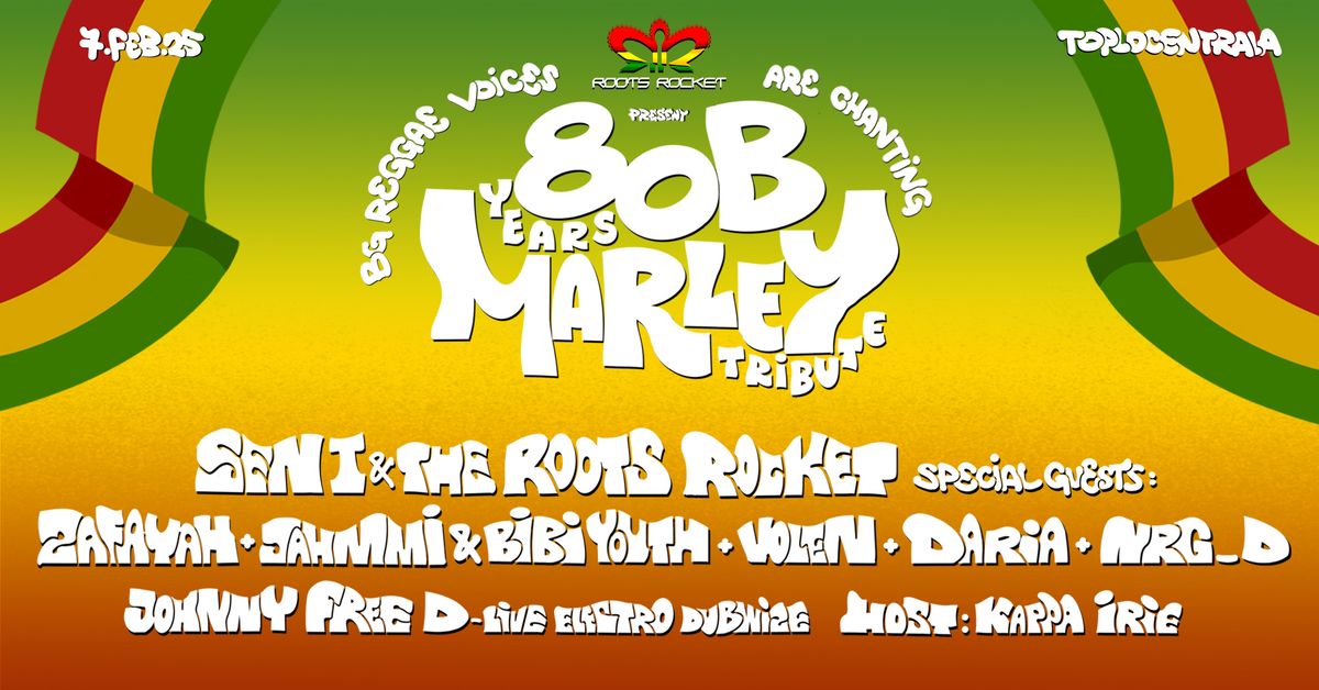 80 YEARS BOB MARLEY LIVE TRIBUTE