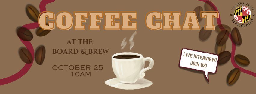 Coffee Chat with Board & Brew at UMD