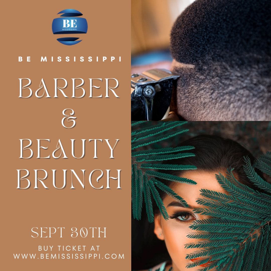 BE Mississippi Barbers & Beauty Brunch