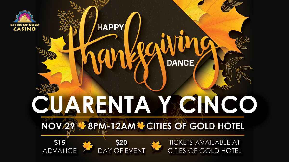 Thangiving Dance featuring Cuarenta y Cinco