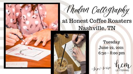 Learn Modern Calligraphy at Honest Coffee in L+L Market!