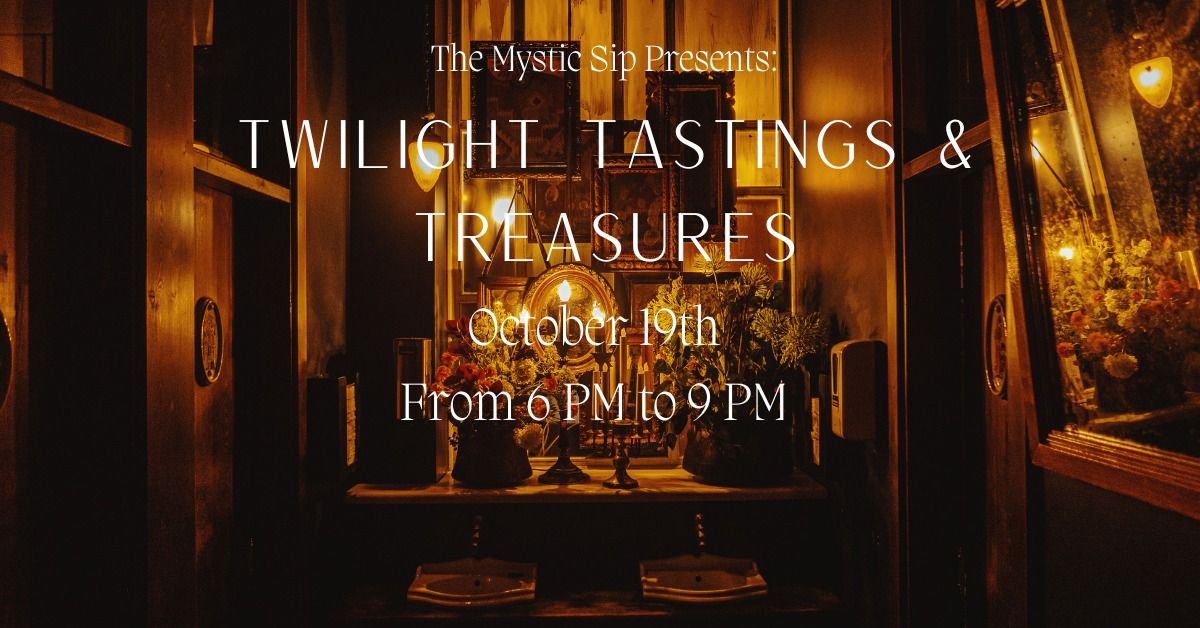 Twilight Tastings & Treasures