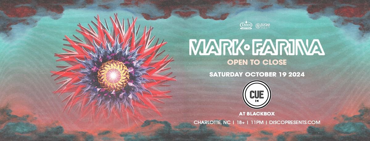 Mark Farina l October 19 l Cue at Blackbox