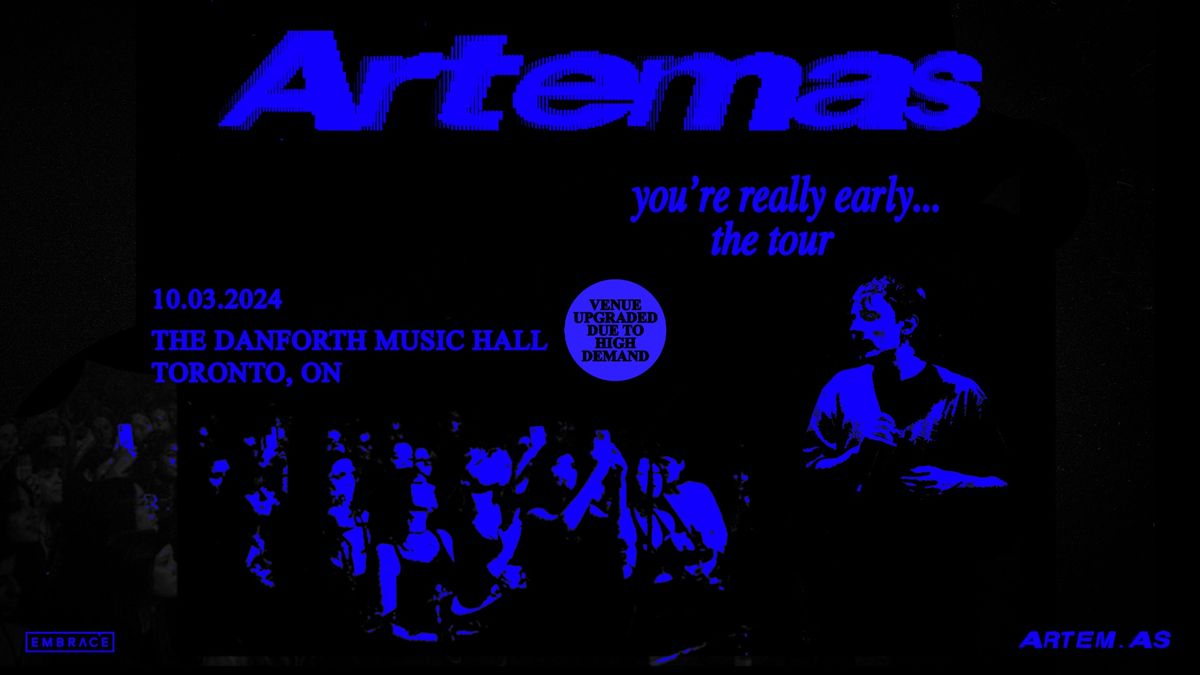 Artemas @ The Danforth Music Hall | October 3rd