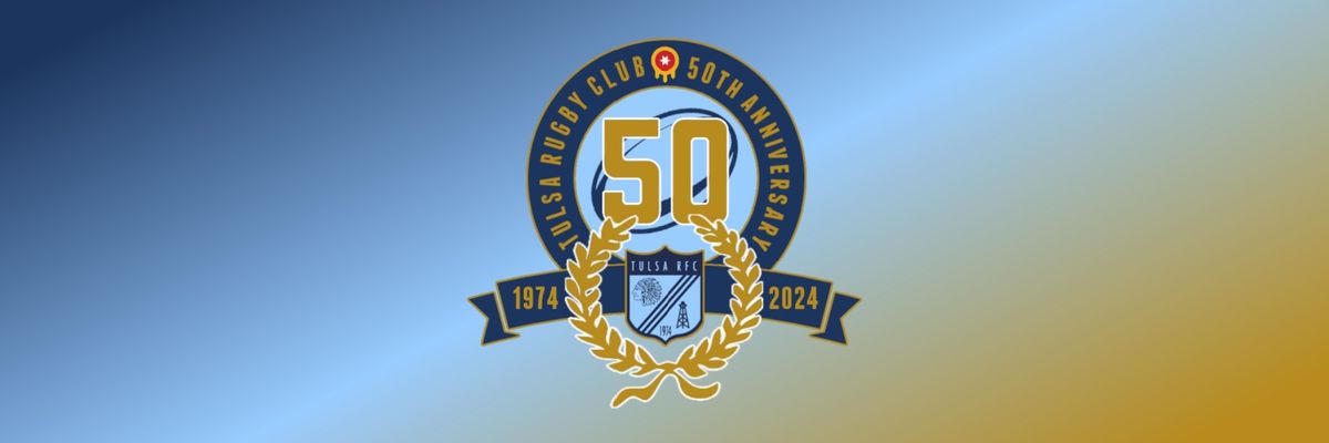 Tulsa RFC 50th Anniversary & Hall of Fame Banquet