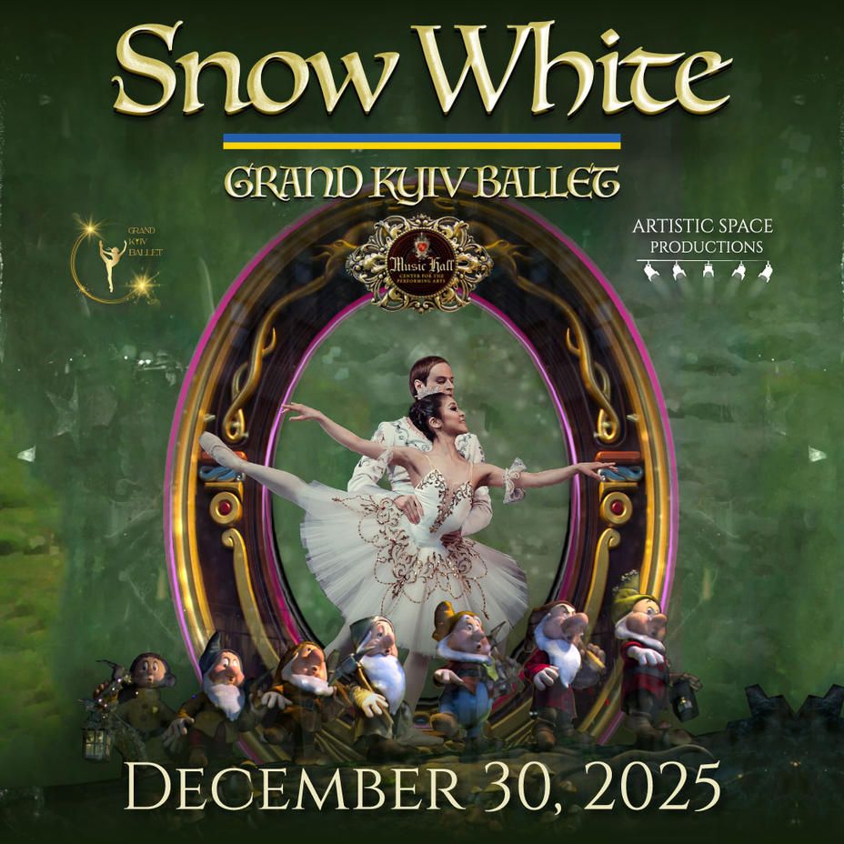 Grand Kyiv Ballet - Show White at Washington Center for the Performing Arts