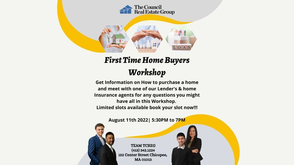 First Time Home Buyer's Workshop!!!