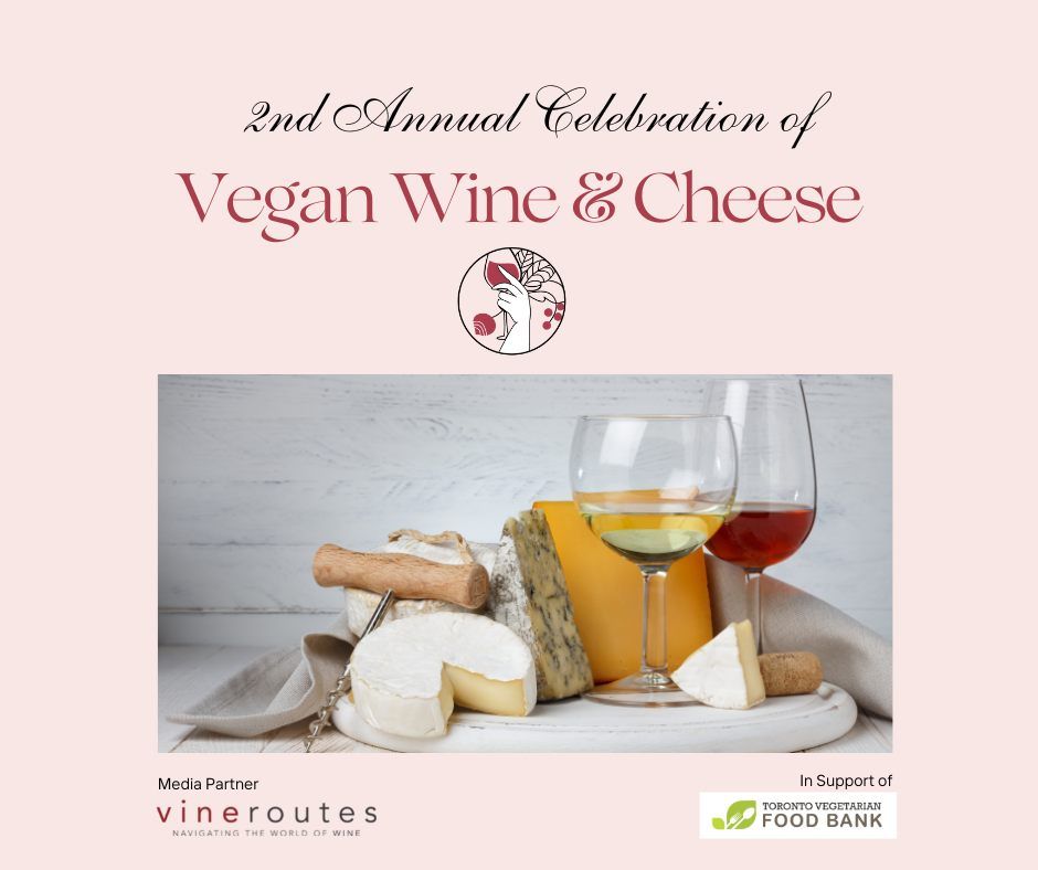 A Celebration of Vegan Wine & Cheese