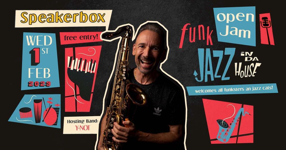 Jazz & Funk Night : Open JAM!