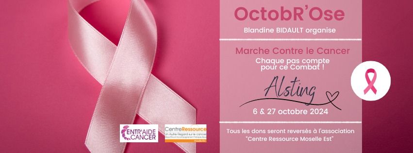 OctobR'Ose - Marche Contre le Cancer \u2013 Unissons nos Energies et Nos Forces !!