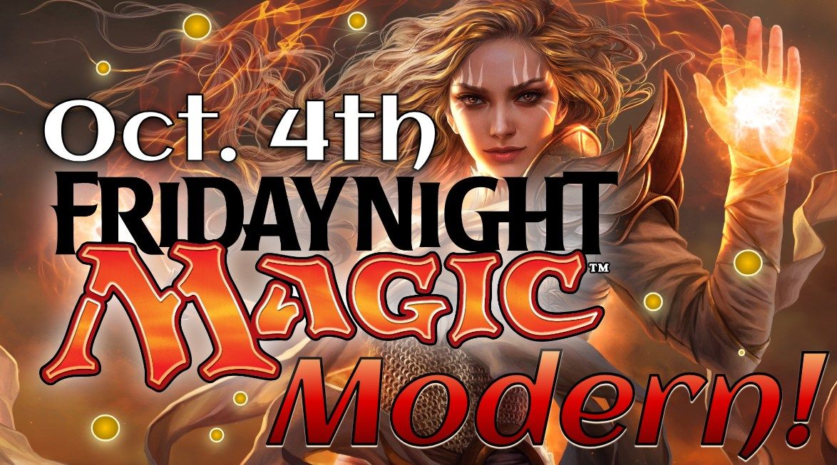 Friday Night Magic - Modern!