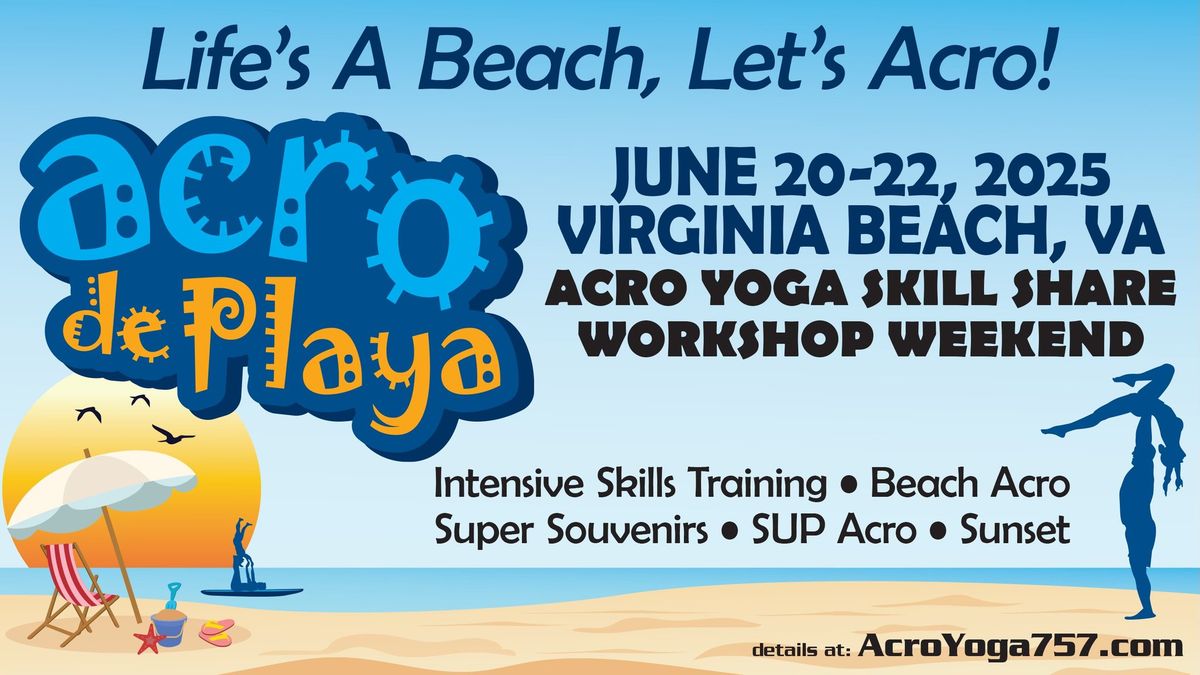 Acro De Playa Skill Share Workshop - June 20-22, 2025