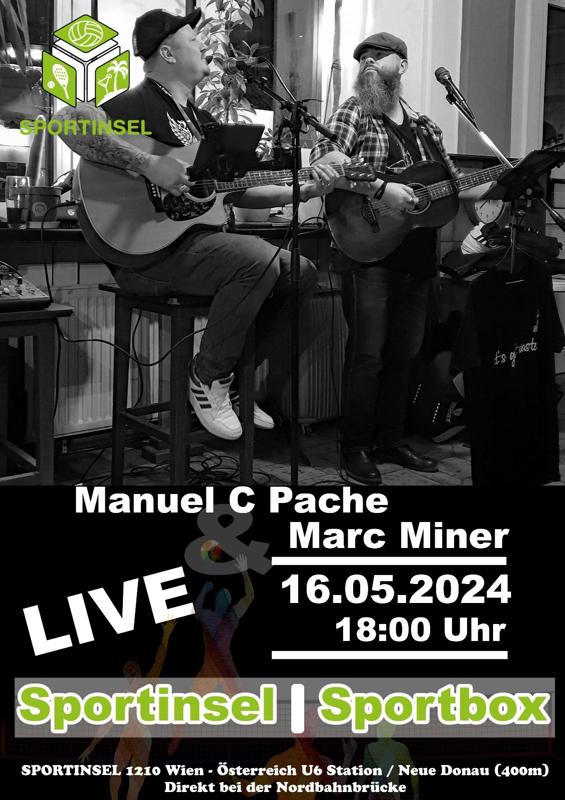 LIVE: Manuel C. Pache & Marc Miner at LAOLA 1 Sportinsel Donauinsel