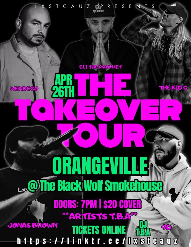 Lxstcauz presents: The Takeover Tour - Orangeville