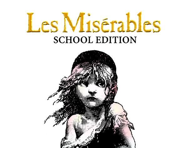 Les Mis\u00e9rables - School Edition