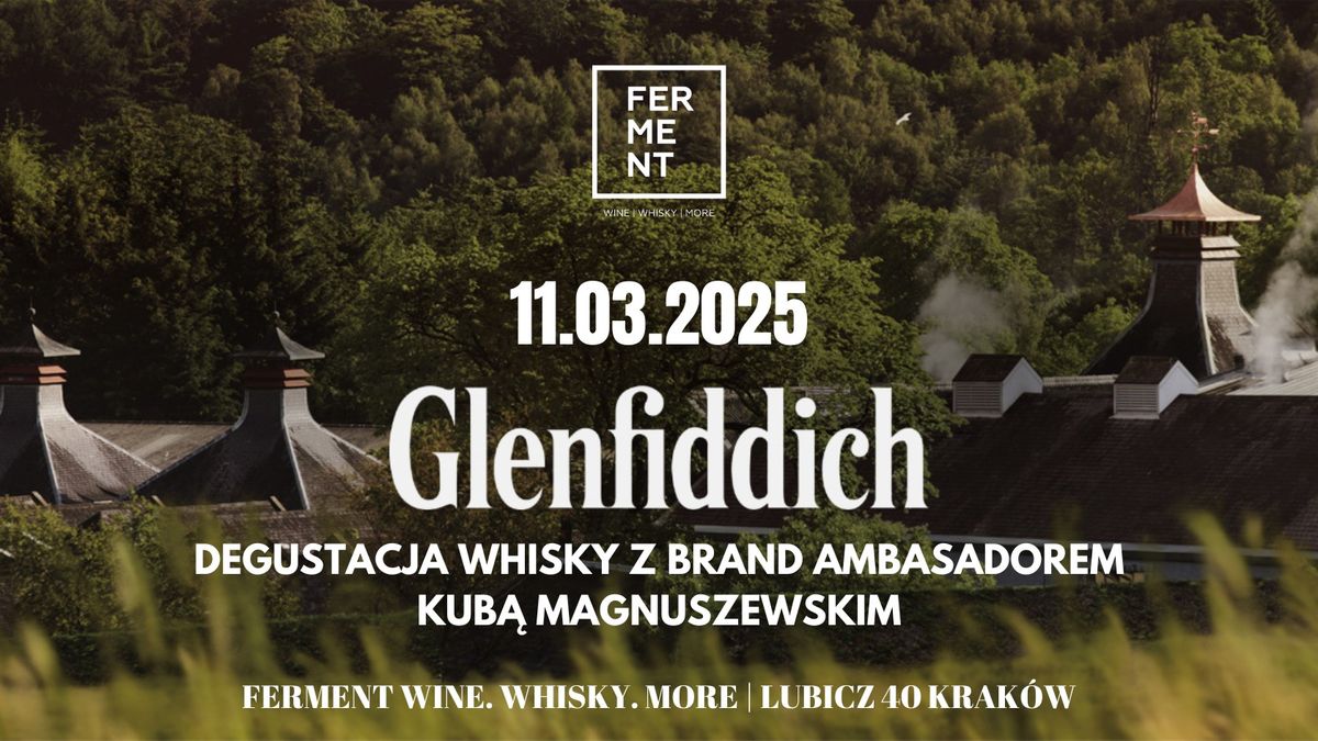 Glenfiddich: degustacja whisky z brand ambasadorem, Kub\u0105 Magnuszewskim