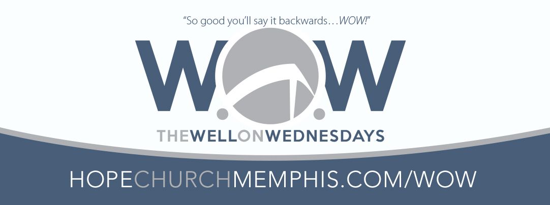 W.O.W. (The Well on Wednesday)