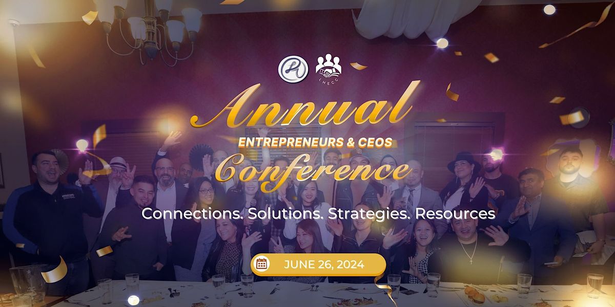 Annual Entrepreneurs and CEOs Conference 2024