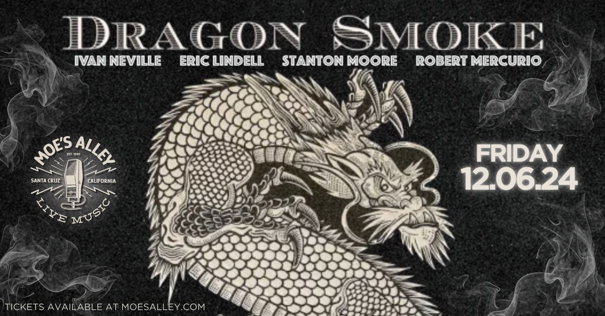 Dragon Smoke w\/ special guests