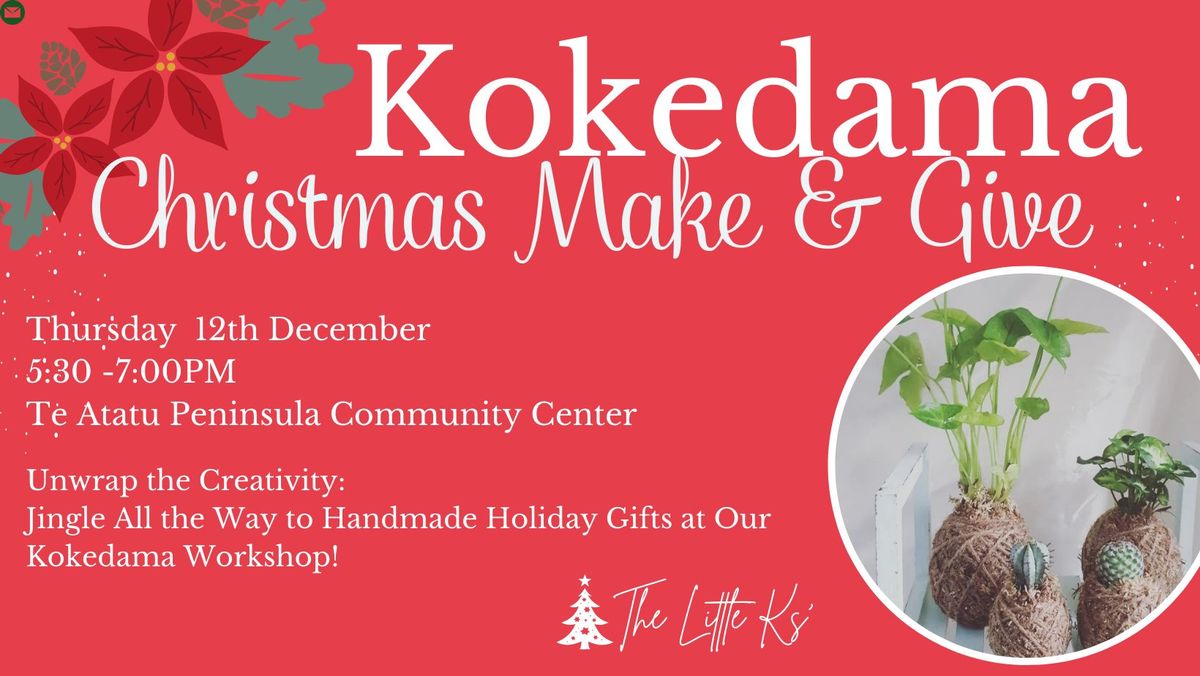 Kokedama - Christmas Make & Give