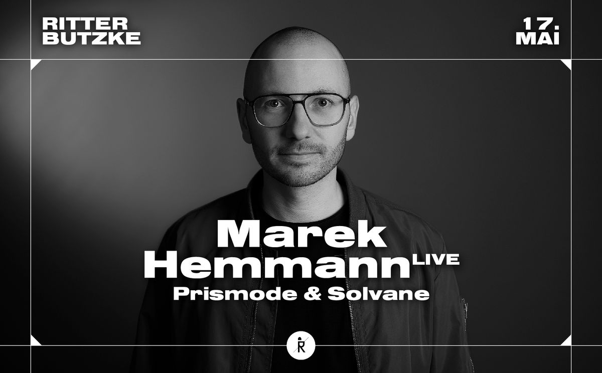  Marek Hemmann (live) @ Ritter Butzke