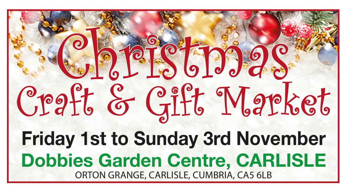 Christmas Craft & Gift Market, Dobbies Carlisle