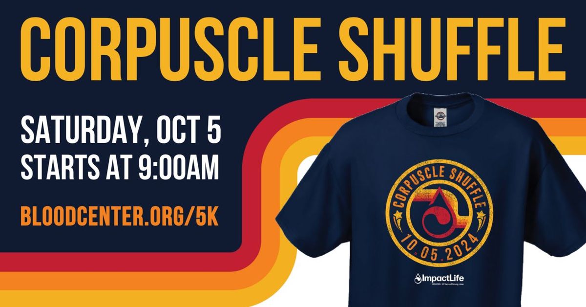 Corpuscle Shuffle 5K Run or 1-Mile Walk