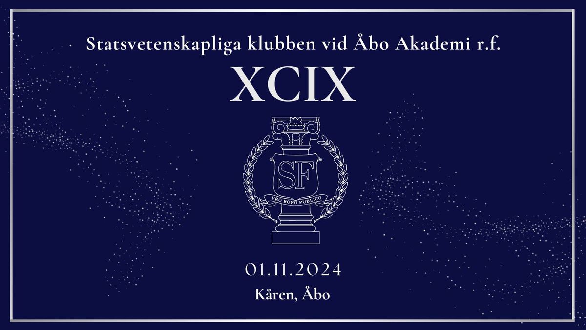 Statsvetenskapliga klubben vid \u00c5bo Akademi r.f:s XCIX \u00e5rsfest!