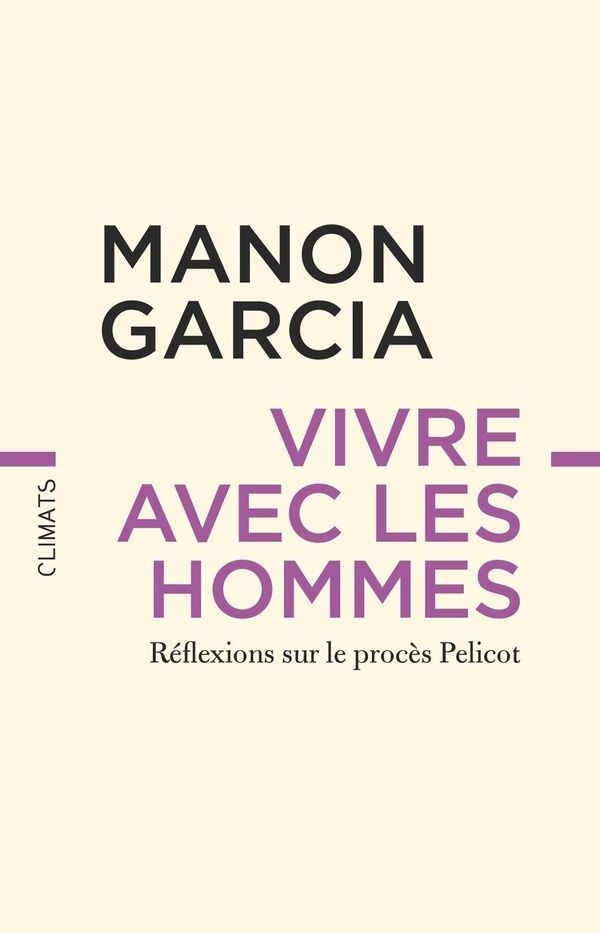 Vivre avec les hommes, rencontre avec Manon Garcia