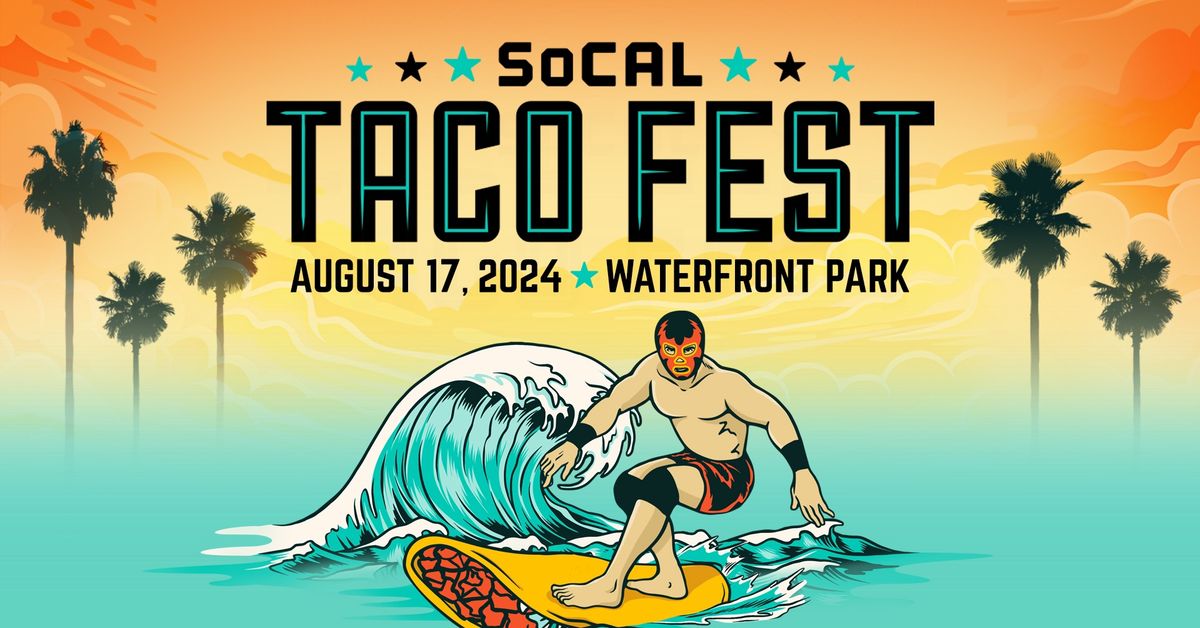 SoCal Taco Fest 2024