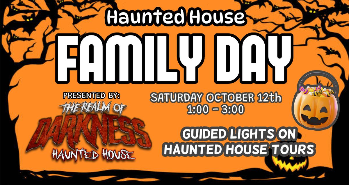 Haunted House Family Day 2024 - The Realm of Darkness