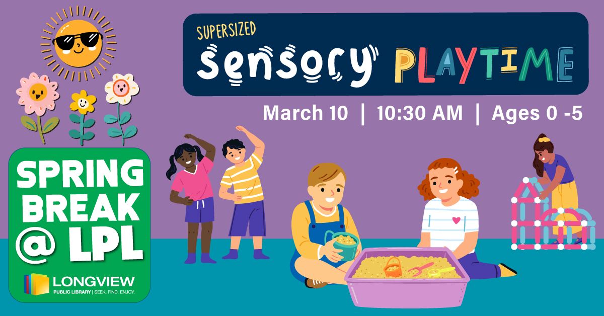 Supersized Sensory Playtime (Spring Break @ the Library!)