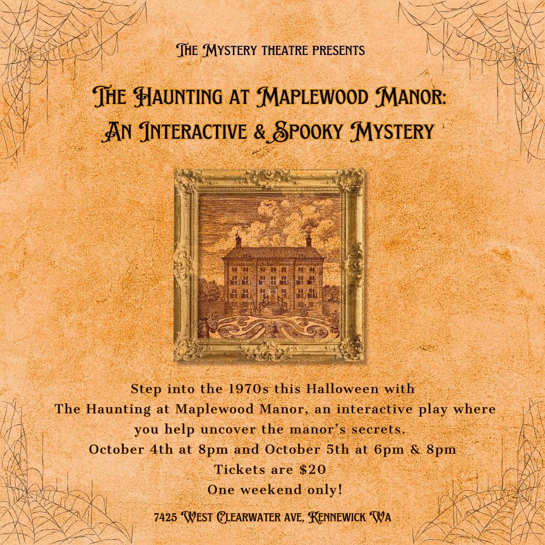 The Haunting at Maplewood Manor: An Interactive & Spooky Mystery