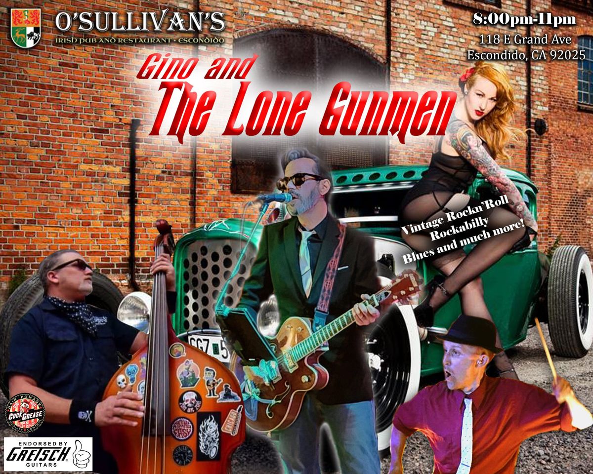 Gino and the Lone Gunmen at O'Sullivan's Irish Pub Escondido