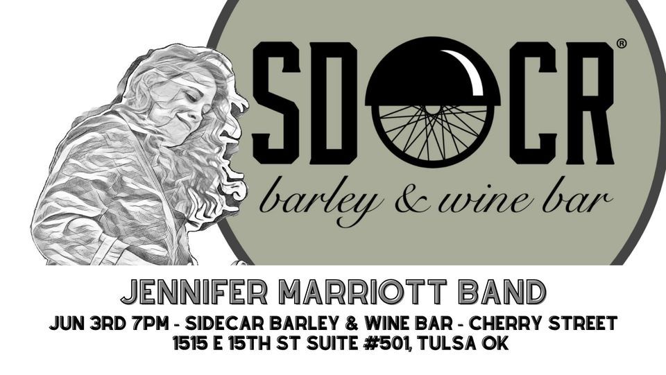 Jennifer Marriott Band @Sidecar Barley & Wine Bar Cherry Street