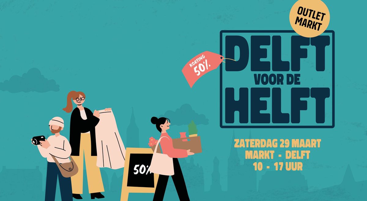 Delft voor de Helft Outletmarkt