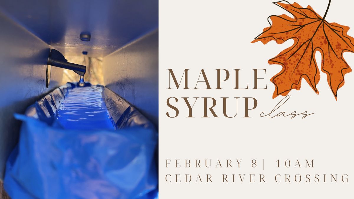 Maple Syrup Class