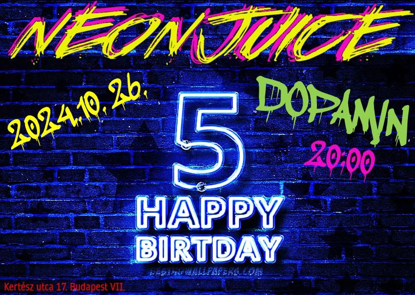 neonjuice\/\/5. sz\u00fclinapi koncert\/\/DOPAMIN