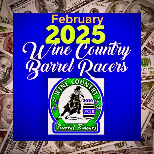 Wine Country Barrels Racers February 2025 Jackpot!