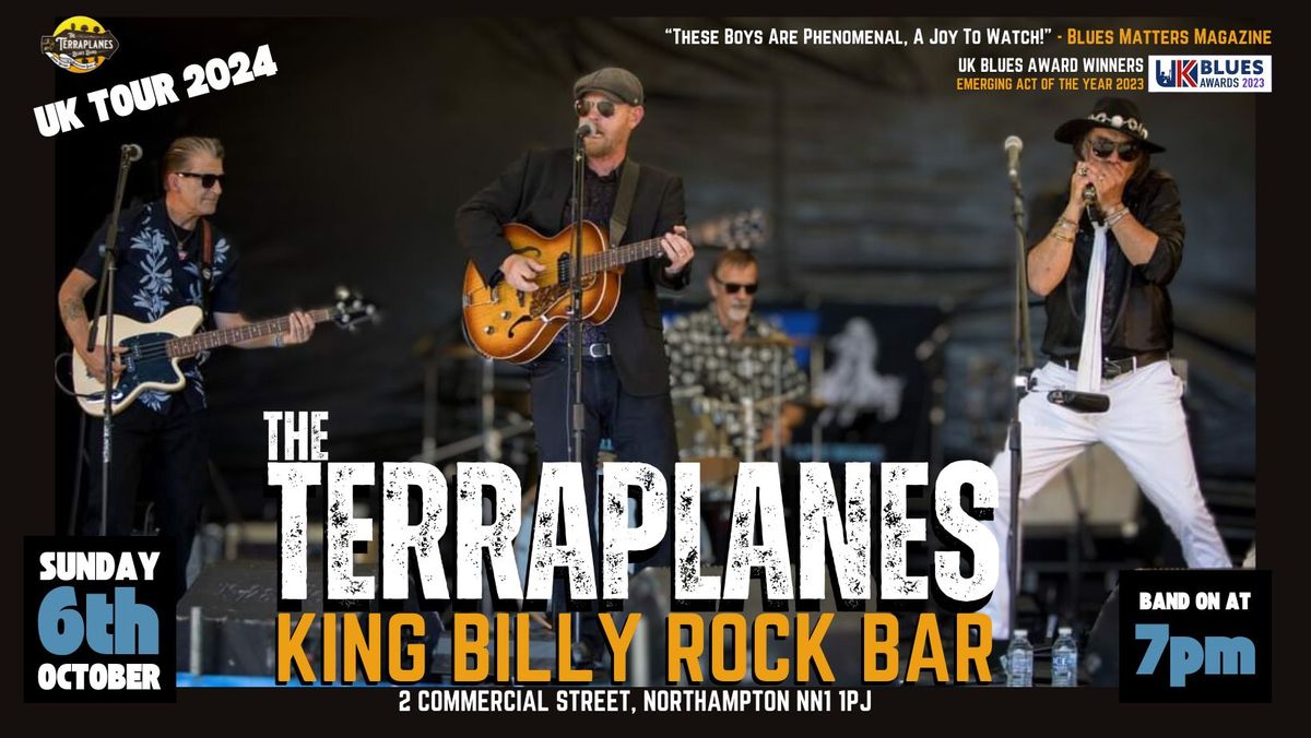 The Terraplanes \/\/ King Billy Rock Bar, Northampton, \u00a33 entry.