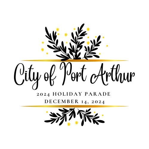 City of Port Arthur 's 2024 Annual Holiday Parade